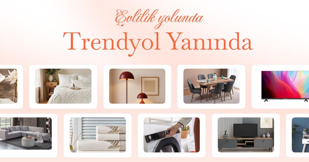 Evlilik hazırlığındaki gençlere Trendyol desteği Trendyol, Aile ve Sosyal Hizmetler Bakanlığı tarafından yürütülen Evlenecek Gençlerin